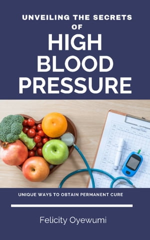 Unveiling the secrets of High blood pressure