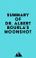 Summary of Dr. Albert Bourla's Moonshot