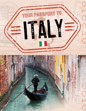 Your Passport to Italy【電子書籍】[ Nancy Dickmann ]