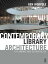 Contemporary Library Architecture