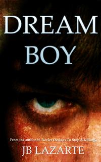 Dream BoyŻҽҡ[ JB Lazarte ]