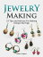 Jewelry Making: 33 Tips and Advices For Making Unique Earrings