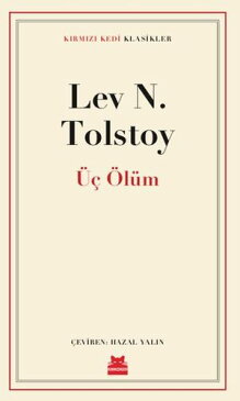 ?? ?l?m - K?rm?z? Kedi Klasikler【電子書籍】[ Lev Nikolayevi? Tolstoy ]