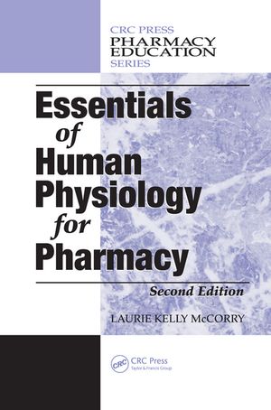 Essentials of Human Physiology for Pharmacy【電子書籍】[ Laurie Kelly McCorry ]