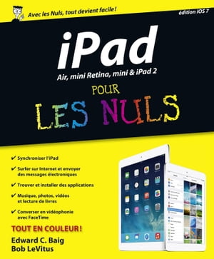 iPad Air, mini Retina, mini & iPad 2 Pour les Nuls【電子書籍】[ Edward C. Baig ]