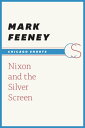 Nixon and the Silver Screen【電子書籍】[ M