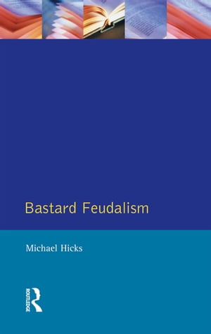 Bastard Feudalism