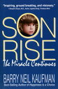 Son Rise The Miracle Continues