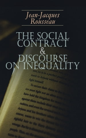 The Social Contract & Discourse on Inequality