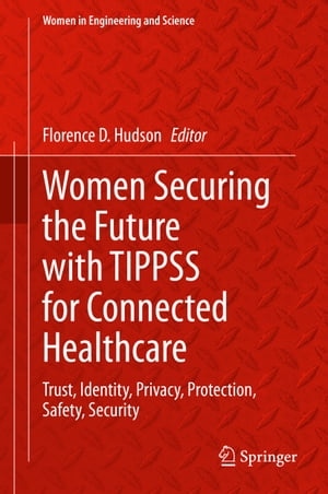 Women Securing the Future with TIPPSS for Connected Healthcare