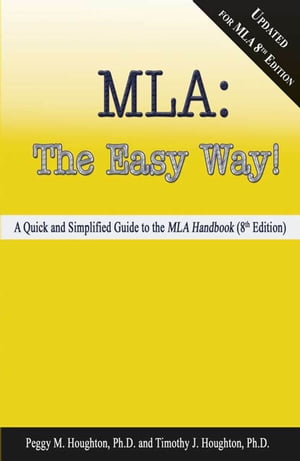 MLA: The Easy Way! [Updated for MLA 8th Edition]