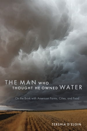 The Man Who Thought He Owned Water On the Brink 