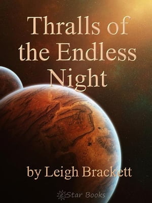Thralls of the Endless Night【電子書籍】[ 
