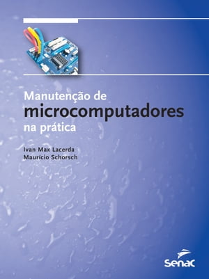 Manutenção de microcomputadores na prática