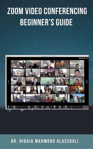 Zoom Video Conferencing Beginner’s Guide