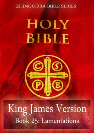 Holy Bible, King James Version, Book 25: Lamentations