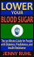 Lower Your Blood Sugar: The 30 Minute Guide for People with Diabetes, Prediabetes, and Insulin Resistance Blood Sugar 101 Short Reads, #1Żҽҡ[ Jenny Ruhl ]