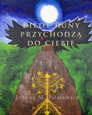 Kiedy Runy przychodzą do ciebie