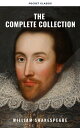 Shakespeare: The Complete Collection【電子書籍】 William Shakespeare