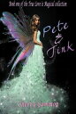 Pete Tink True Love is Magical Collection, 1【電子書籍】 Sherry Gammon