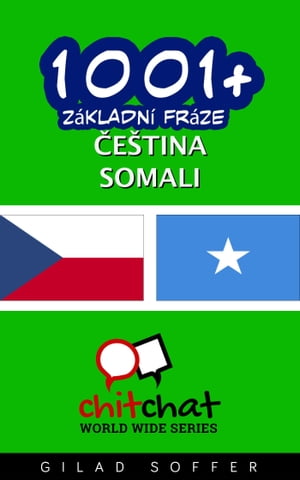 1001+ Základní fráze čeština - Somali