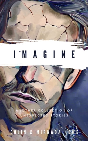 ŷKoboŻҽҥȥ㤨I.M.A.G.I.N.E. Imagine your lifeŻҽҡ[ Colin Howe ]פβǤʤ288ߤˤʤޤ