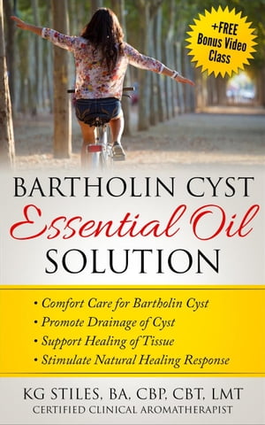 Bartholin Cyst Essential Oil Solution: Comfort Care for Bartholin Cyst, Promote Drainage of Cyst, Support Healing of Tissue, Stimulate Natural Healing Response