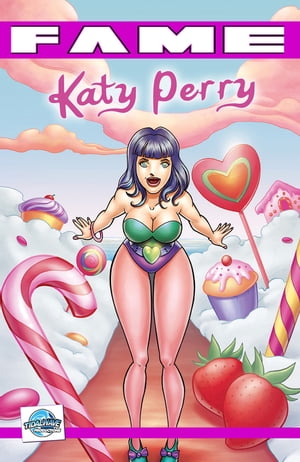 FAME Katy Perry: La Biographie De Katy Perry