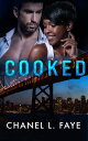 Cooked BWWM Romantic Suspense【電子書籍】[