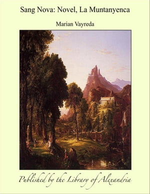 Sang Nova: Novel, La Muntanyenca