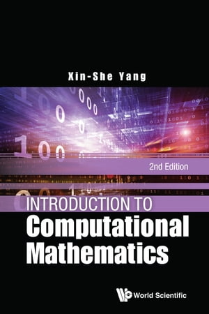 Introduction To Computational Mathematics (2nd Edition)