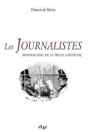 Les journalistes Monographie de la presse parisienne ( Edition int?grale )【電子書籍】[ Honore? de Balzac ]