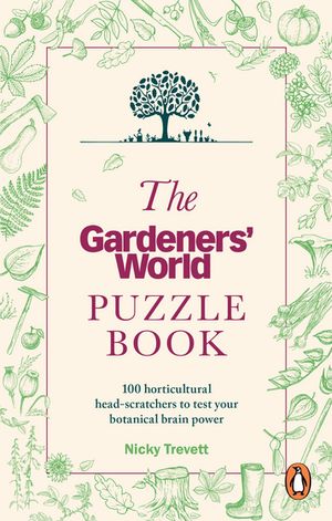 The Gardeners' World Puzzle Book