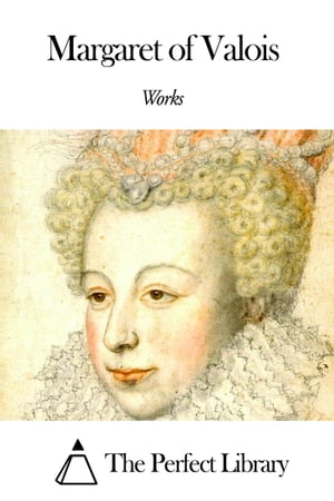 Works of Margaret of Valois