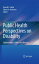 Public Health Perspectives on Disability