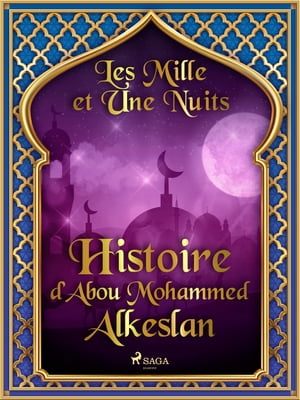 Histoire d'Abou Mohammed Alkeslan