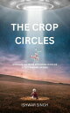 The Crop Circles【電子書籍】[ Ishwar Singh