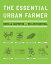 #8: The Essential Urban Farmerβ