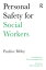 Personal Safety for Social WorkersŻҽҡ[ Pauline Bibby ]