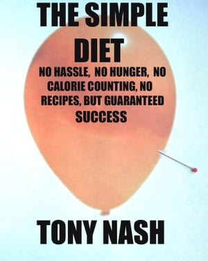 Diet Simple【電子書籍】[ Tony Nash ]