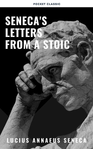 Seneca's Letters from a Stoic