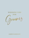 ŷKoboŻҽҥȥ㤨Wedding Tips for Grooms Helpful Tips, Smart Ideas and Disaster Dodgers for a Stress-Free Wedding DayŻҽҡ[ James Harrison ]פβǤʤ1,067ߤˤʤޤ