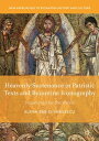 Heavenly Sustenance in Patristic Texts and Byzantine Iconography Nourished by the Word