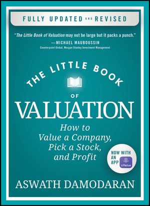 The Little Book of Valuation How to Value a Company, Pick a Stock, and Profit