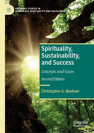 Spirituality, Sustainability, and Success