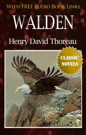 WALDEN Classic Novels: New Illustrated [Free Aud