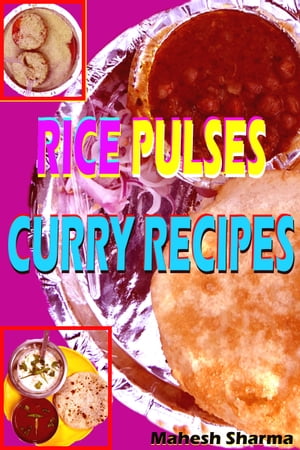 Rice, Pulses, Curry Recipes