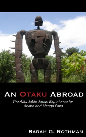 An Otaku Abroad