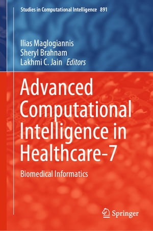 Advanced Computational Intelligence in Healthcare-7 Biomedical InformaticsŻҽҡ