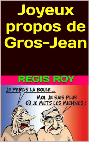 Joyeux propos de Gros-Jean